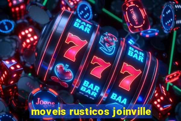 moveis rusticos joinville